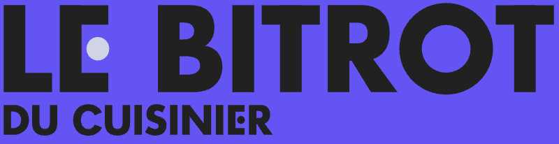 LE BITROT DU CUISINIER